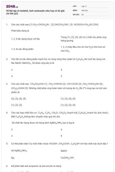 50 Bài tập về Andehit, Axit cacboxylic siêu hay có lời giải chi tiết (p2)