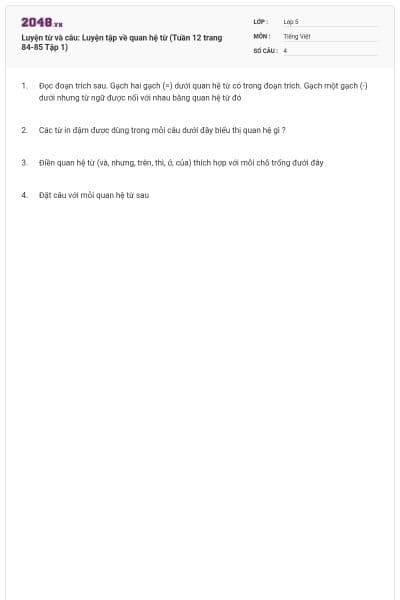 Luyện từ và câu: Luyện tập về quan hệ từ (Tuần 12 trang 84-85 Tập 1)