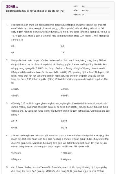 80 Bài tập Hóa hữu cơ hay và khó có lời giải chi tiết (P3)