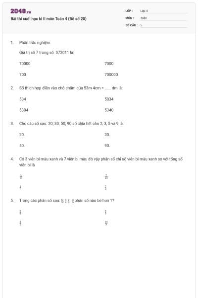 Bài thi cuối học kì II môn Toán 4 (Đề số 20)