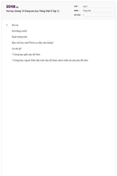 Vui học (trang 13 Cùng em học Tiếng Việt 5 Tập 1)