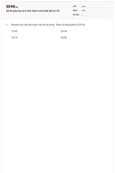 Đề thi giữa học kì II môn Toán 4 mới nhất (Đề số 15)