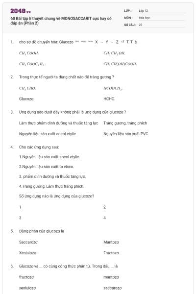 60 Bài tập lí thuyết chung về MONOSACCARIT cực hay có đáp án (Phần 2)