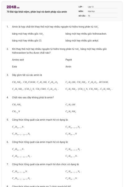 70 Bài tập khái niệm, phân loại và danh pháp của amin