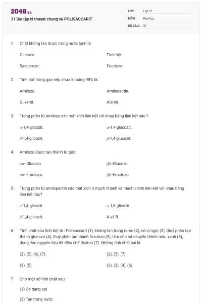 31 Bài tập lý thuyết chung về POLISACCARIT