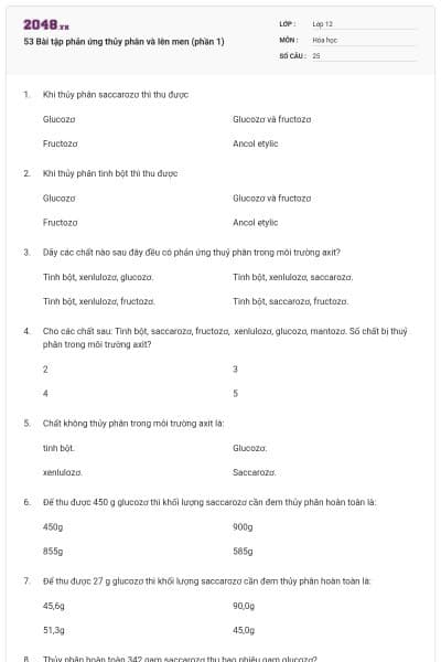 53 Bài tập phản ứng thủy phân và lên men (phần 1)