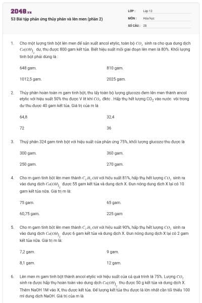 53 Bài tập phản ứng thủy phân và lên men (phần 2)