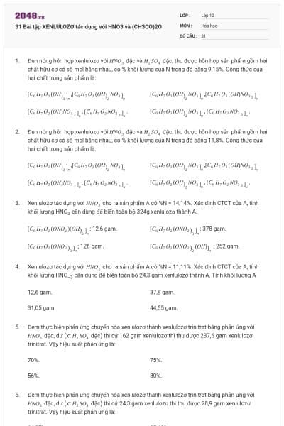 31 Bài tập XENLULOZƠ tác dụng với HNO3 và (CH3CO)2O