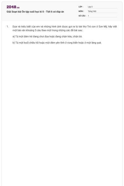 Giải Soạn bài Ôn tập cuối học kì II - Tiết 6 có đáp án