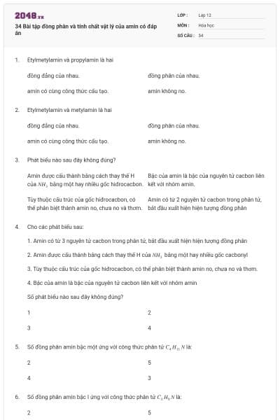 34 Bài tập đồng phân và tính chất vật lý của amin có đáp án