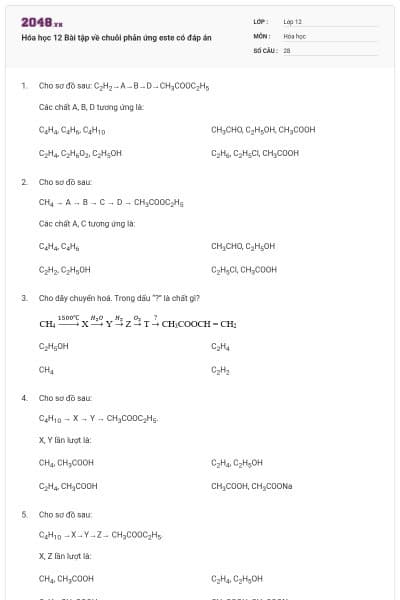 Hóa học 12 Bài tập về chuỗi phản ứng este có đáp án