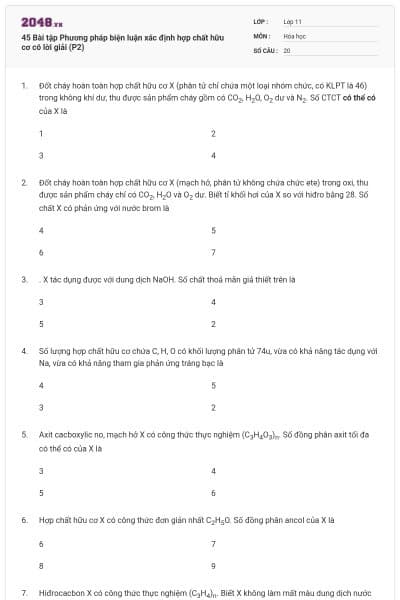 45 Bài tập Phương pháp biện luận xác định hợp chất hữu cơ có lời giải (P2)