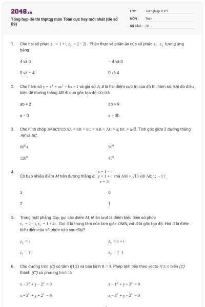 Tổng hợp đề thi thptqg môn Toán cực hay mới nhất (Đề số 09)