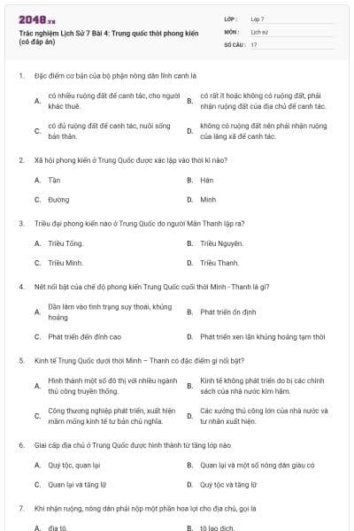 Trắc nghiệm Lịch Sử 7 Bài 4: Trung quốc thời phong kiến (có đáp án)