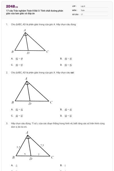 17 câu Trắc nghiệm Toán 8 Bài 3: Tính chất đường phân giác của tam giác có đáp án
