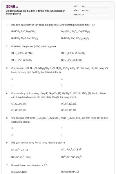39 Bài tập tổng hợp Sự điện li, Nhóm Nito, Nhóm Cacbon có lời giải(P1)