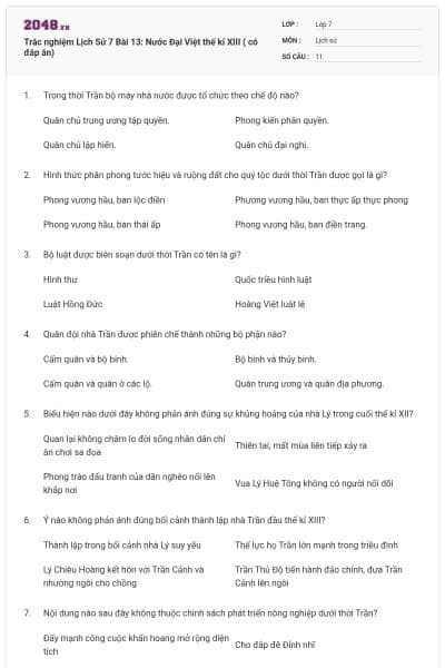 Trắc nghiệm Lịch Sử 7 Bài 13: Nước Đại Việt thế kỉ XIII ( có đáp án)