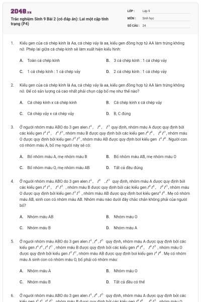 Trắc nghiệm Sinh 9 Bài 2 (có đáp án): Lai một cặp tính trạng (P4)