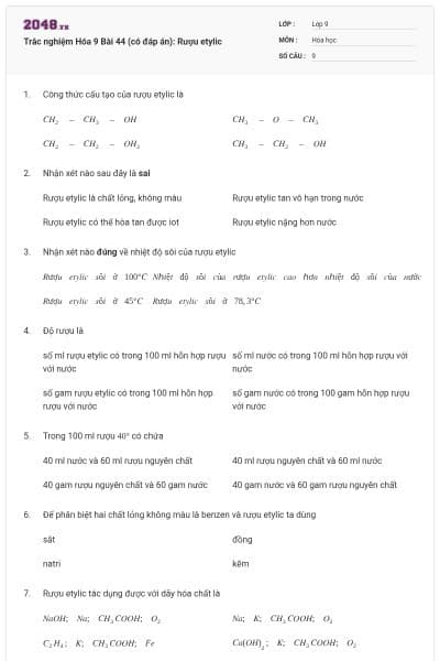 Trắc nghiệm Hóa 9 Bài 44 (có đáp án): Rượu etylic