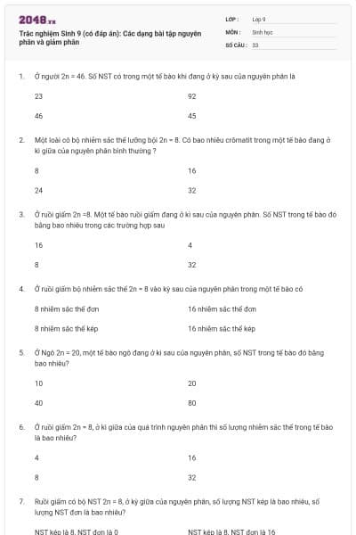 Trắc nghiệm Sinh 9 (có đáp án): Các dạng bài tập nguyên phân và giảm phân