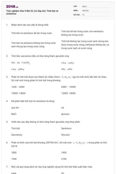 Trắc nghiệm Hóa 9 Bài 52 (có đáp án): Tinh bột và xenlulozơ