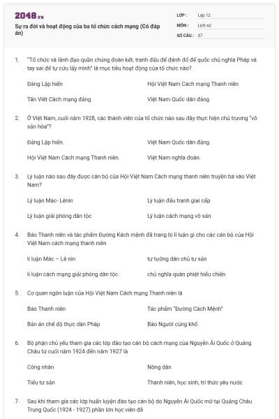 Sự ra đời và hoạt động của ba tổ chức cách mạng (Có đáp án)