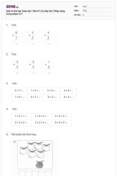 Giải vở bài tập Toán lớp 1 Bài 47 (có đáp án): Phép cộng trong phạm vi 7