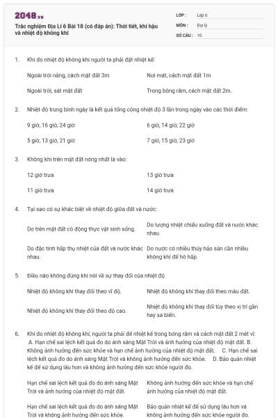 Trắc nghiệm Địa Lí 6 Bài 18 (có đáp án): Thời tiết, khí hậu và nhiệt độ không khí