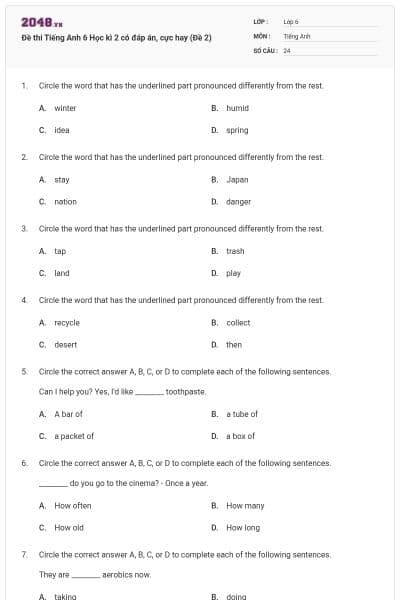Đề thi Tiếng Anh 6 Học kì 2 có đáp án, cực hay (Đề 2)