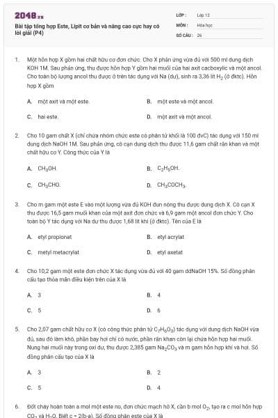Bài tập tổng hợp Este, Lipit cơ bản và nâng cao cực hay có lời giải (P4)