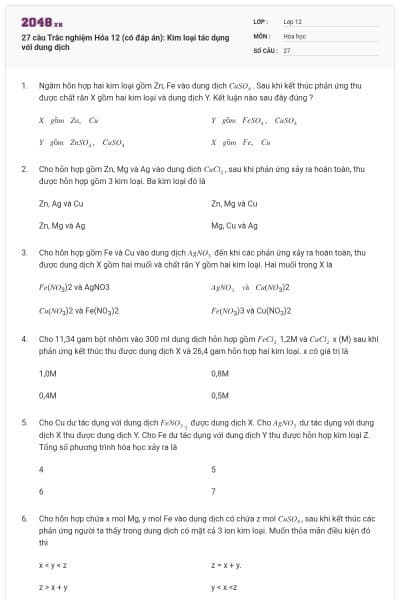 27 câu Trắc nghiệm Hóa 12 (có đáp án): Kim loại tác dụng với dung dịch