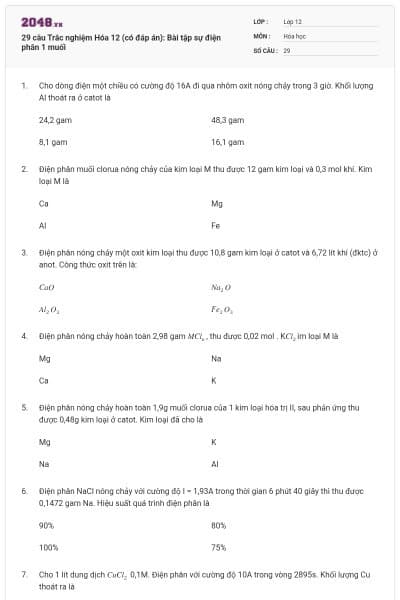 29 câu Trắc nghiệm Hóa 12 (có đáp án):  Bài tập sự điện phân 1 muối