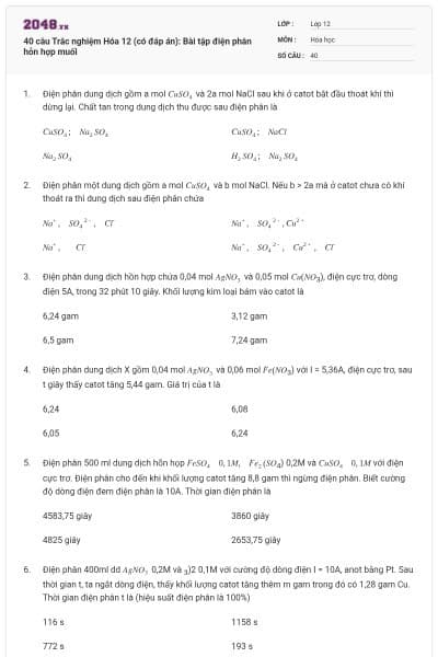 40 câu Trắc nghiệm Hóa 12 (có đáp án): Bài tập điện phân hỗn hợp muối