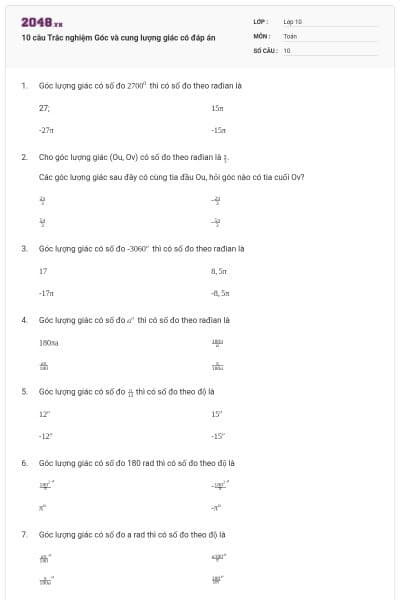 10 câu Trắc nghiệm Góc và cung lượng giác có đáp án
