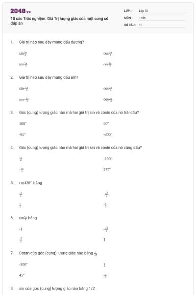 10 câu Trắc nghiệm: Giá Trị lượng giác của một cung có đáp án