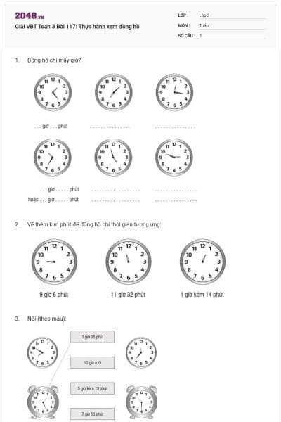 Giải VBT Toán 3 Bài 117: Thực hành xem đồng hồ