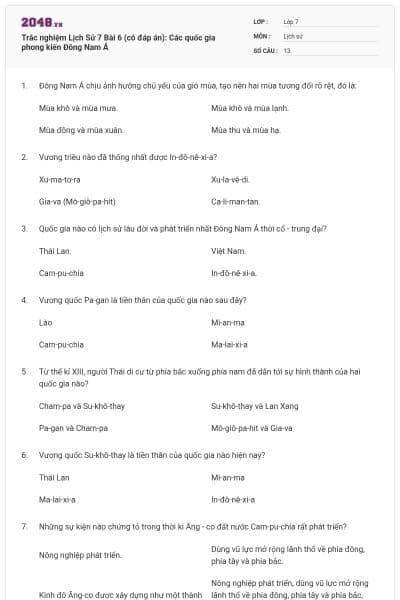 Trắc nghiệm Lịch Sử 7 Bài 6 (có đáp án): Các quốc gia phong kiến Đông Nam Á