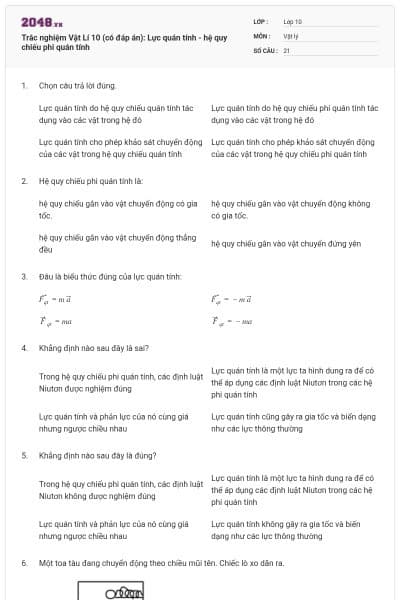 Trắc nghiệm Vật Lí 10 (có đáp án): Lực quán tính - hệ quy chiếu phi quán tính