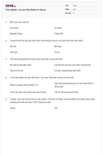 Trắc nghiệm: Lao xao (Duy Khán) có đáp án