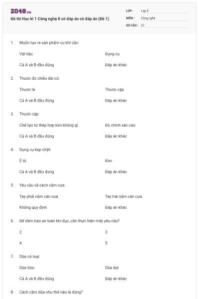 Đề thi Học kì 1 Công nghệ 8 có đáp án có đáp án (Đề 1)