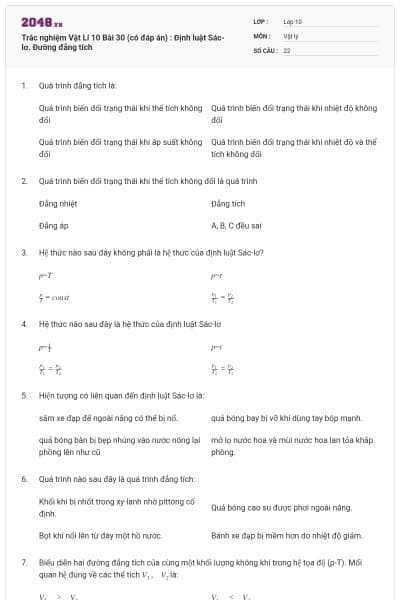 Trắc nghiệm Vật Lí 10 Bài 30 (có đáp án) : Định luật Sác-lơ. Đường đẳng tích
