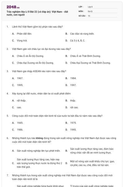 Trắc nghiệm Địa Lí 8 Bài 22 (có đáp án): Việt Nam - đất nước, con người