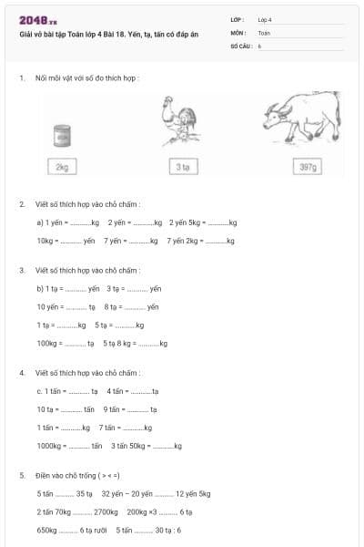 Giải vở bài tập Toán lớp 4 Bài 18. Yến, tạ, tấn có đáp án