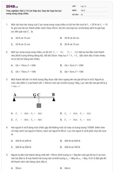 Trắc nghiệm Vật Lí 10 (có đáp án): Quy tắc hợp hai lực song song cùng chiều