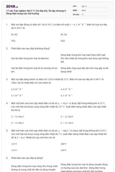 17 câu  Trắc nghệm Vật lí 11 (có đáp án): Ôn tập chương 3: Dòng điện trong các môi trường
