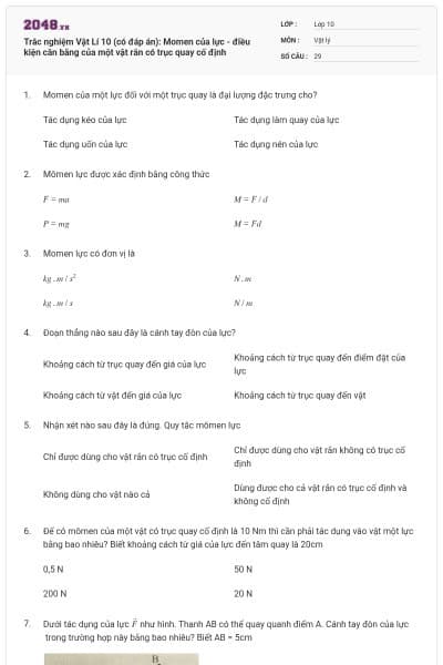 Trắc nghiệm Vật Lí 10 (có đáp án): Momen của lực - điều kiện cân bằng của một vật rắn có trục quay cố định