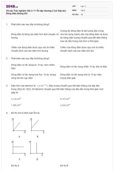 28 câu Trắc nghiệm Vật Lí 11 Ôn tập chương 2 (có đáp án): Dòng điện không đổi