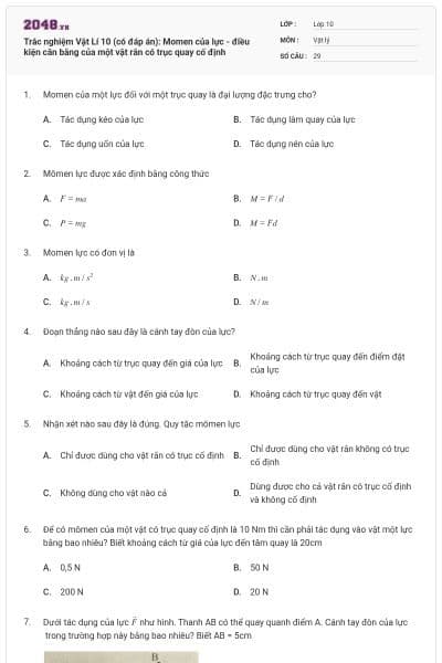 Trắc nghiệm Vật Lí 10 (có đáp án): Momen của lực - điều kiện cân bằng của một vật rắn có trục quay cố định