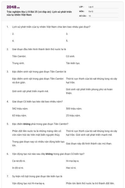 Trắc nghiệm Địa Lí 8 Bài 25 (có đáp án): Lịch sử phát triển của tự nhiên Việt Nam