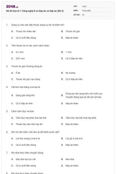 Đề thi Học kì 1 Công nghệ 8 có đáp án có đáp án (Đề 3)